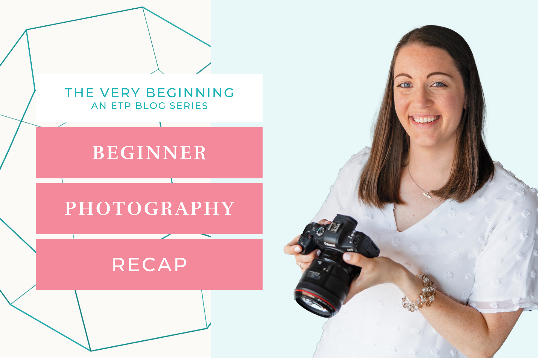 Beginner Photography Recap cover